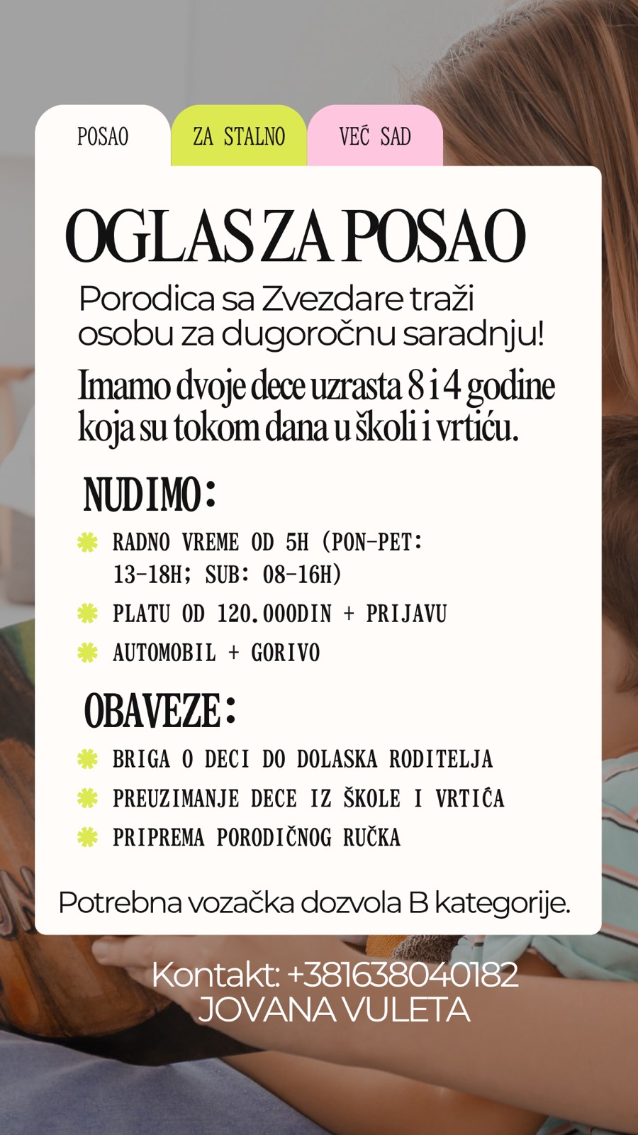 Posao za stalno: Briga o deci 4 i 8 godina